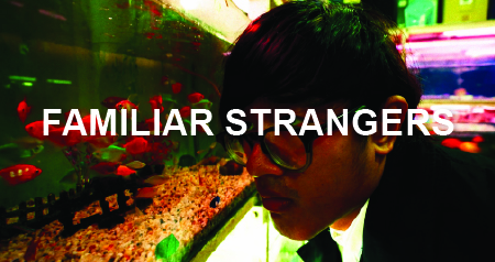 FAMILIAR STRANGERS (2)